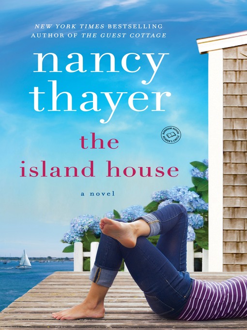 Title details for The Island House by Nancy Thayer - Available